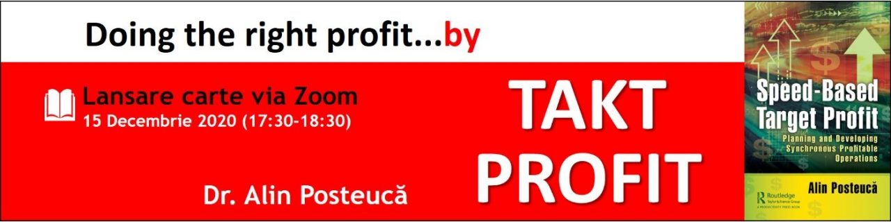 Lansare carte: TAKT PROFIT – noua paradigmă a productivității
