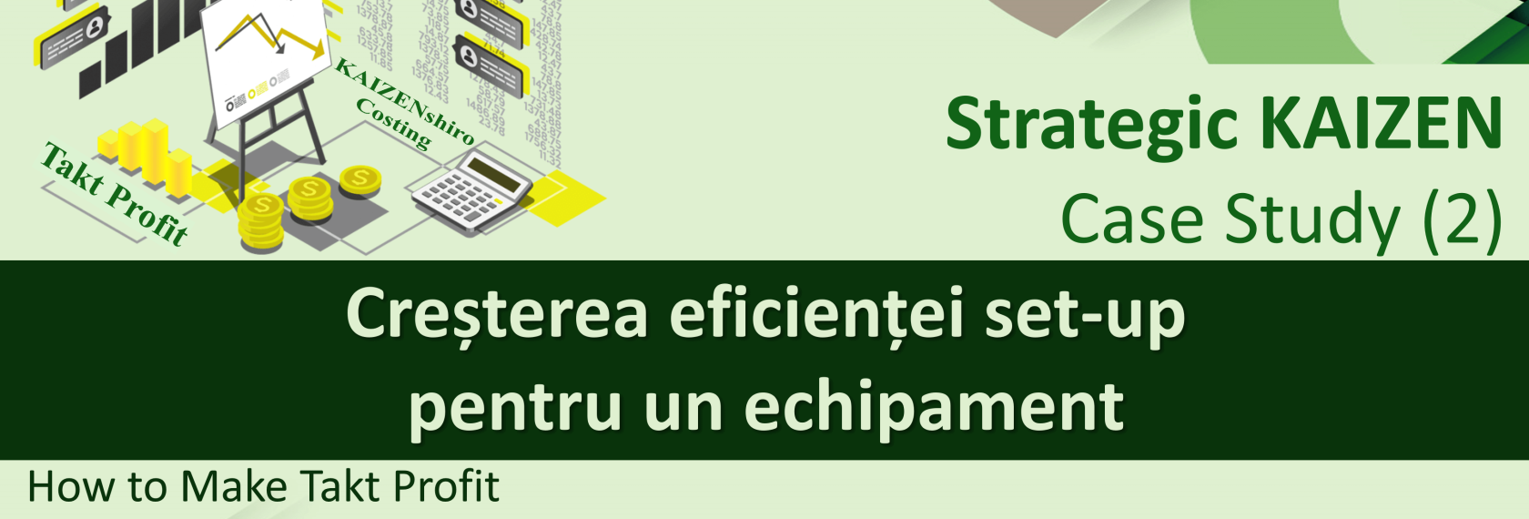 Strategic Kaizen Case Study_2_Setup