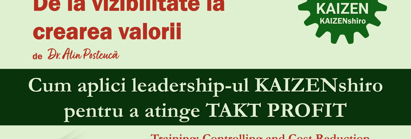 Cum aplici Leadership-ul KAIZENshiro pentru a atinge TAKT PROFIT